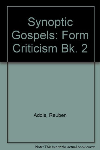 Synoptic Gospels 2 Form Criticism