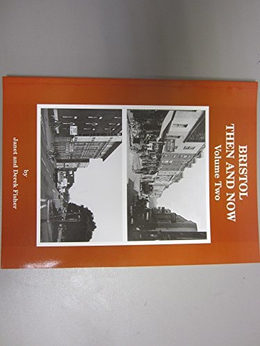 Bristol Then and Now