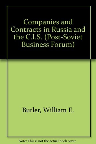 Companies and Contracts in Russia and the C. I. S.