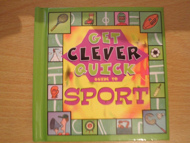 Get Clever Quick Guide to Sport An Entertaining and Highly Amusing Guide to Sport