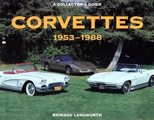 Corvettes, 1953-1988: A Collector's Guide