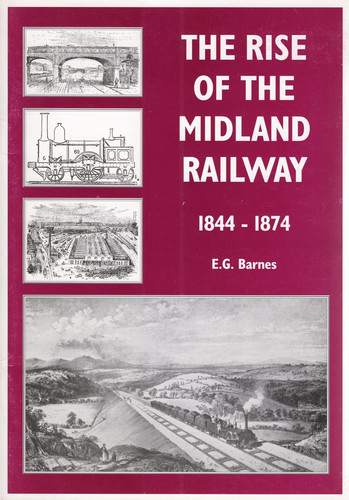 Rise of the Midland Railway 1844-1874