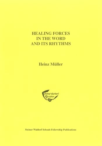 Healing Forces in the Word and Its Rhythms: Report Verses in Rudolf Steiner's Art of Education