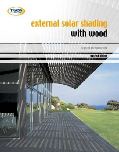 External Solar Shading with Wood A Design Guide for Architects