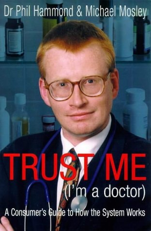 Trust Me, I'm a Doctor