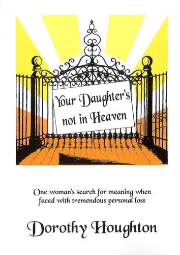 Your Daughter's Not in Heaven