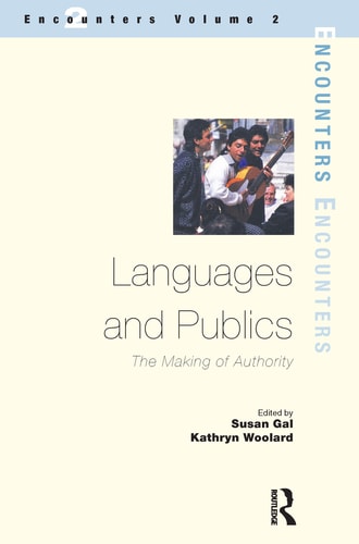 Languages and Publics: The Making of Authority (Encounters)