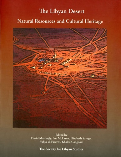 The Libyan Desert Natural Resources and Cultural Heritage