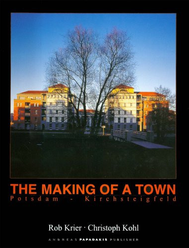 Potsdam Kirchsteigfeld The Making of a Town