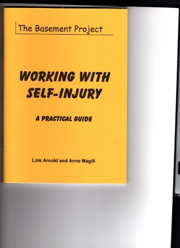 Working with Self-injury A Practical Guide