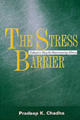 The Stress Barrier Nature's Way to Overcoming Stress