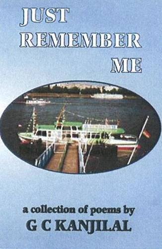 Just Remember Me A Collection of Poems