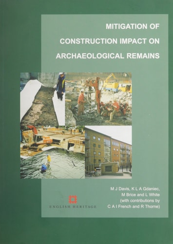 Mitigation of construction impact on archaeological remains