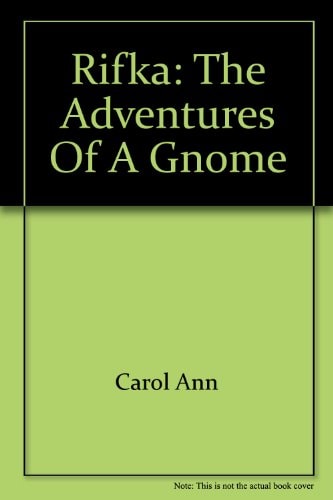 Rifka The Adventures of a Gnome