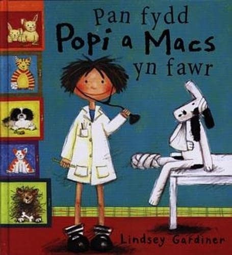 Pan fydd Popi a Macs yn fawr