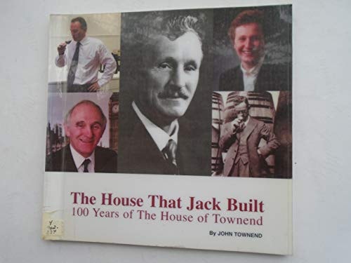The House that Jack Built 100 Years of the House of Townend