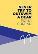 Never Try to Outswim a Bear