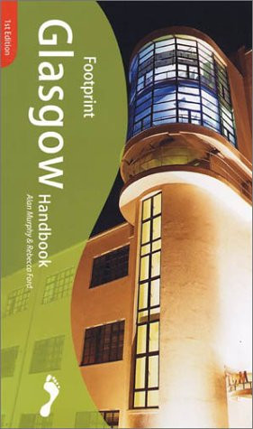 Footprint Glasgow Handbook The Travel Guide