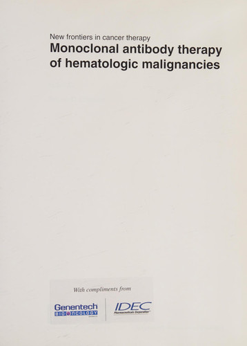 Monoclonal Antibody Therapy of Hematologic Malignancies