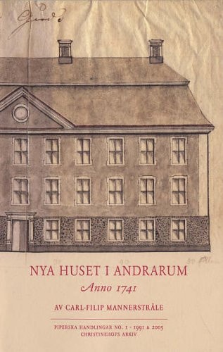 Nya huset i Andrarum anno 1741