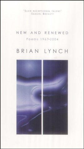 New and Renewed: Poems 1967-2004