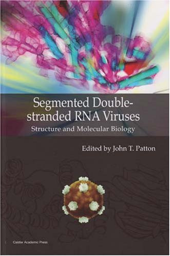 Segmented Double-stranded RNA Viruses Structure and Molecular Biology