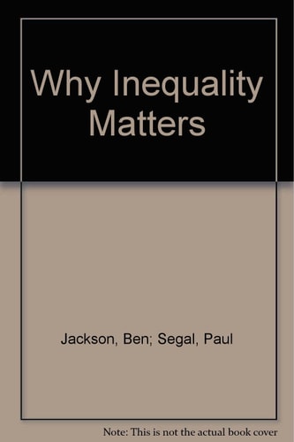 Why Inequality Matters