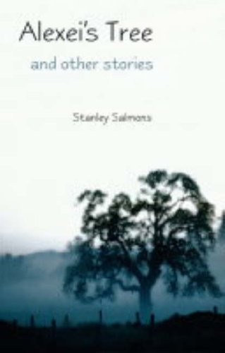 Alexei's Tree : And Other Stories