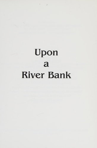 Upon a River Bank