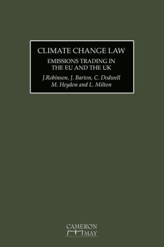 Climate Change Law: Emissions Trading in the EU and the UK