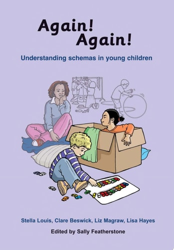 Again, Again! Understanding Schemas in Young Children