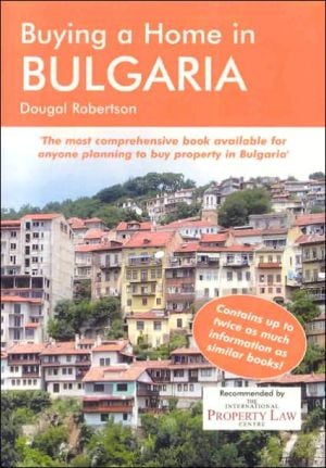 Buying a Home in Bulgaria A Survival Handbook