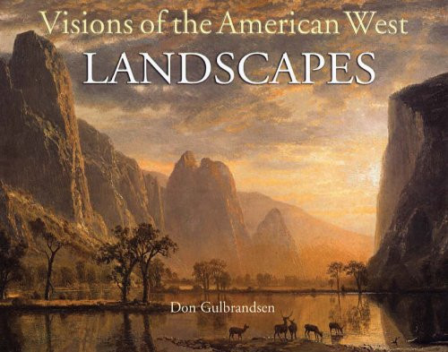 Visions of the American West Landscapes