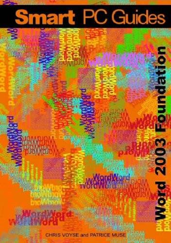 Word 2003: (Full Colour) (Smart PC Guides)