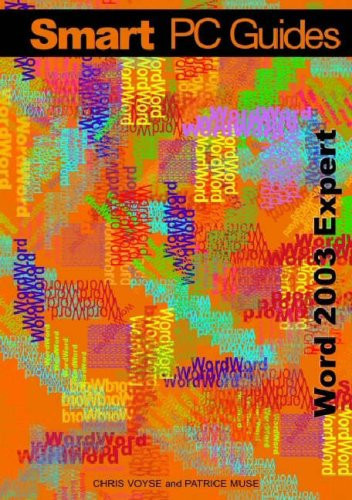 Word 2003: (Full Colour) (Smart PC Guides)