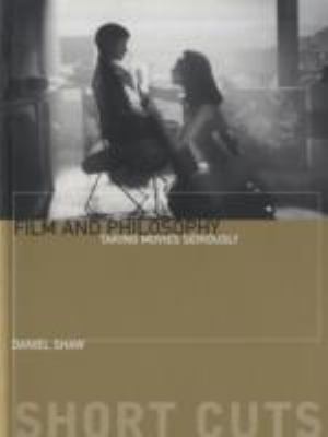 Film and Philosophy: Taking Movies Seriously