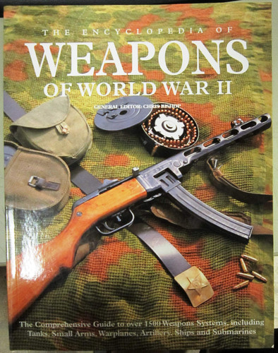 Encyclopedia of Weapons of World War Ii