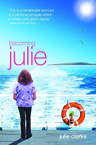 Becoming Julie My Incredible Journey