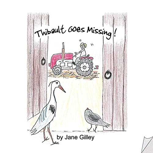 Thibault Goes Missing - Book Two of the Troglodyte Trilogy