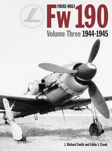 Focke Wulf FW190 Volume 3 1944-45