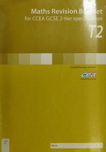 Maths Revision Booklet T2 - for Ccea Gcse 2-tier Secification