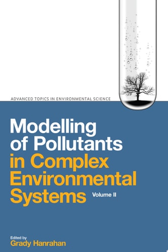 Modelling of Pollutants in Complex Environmental Systems