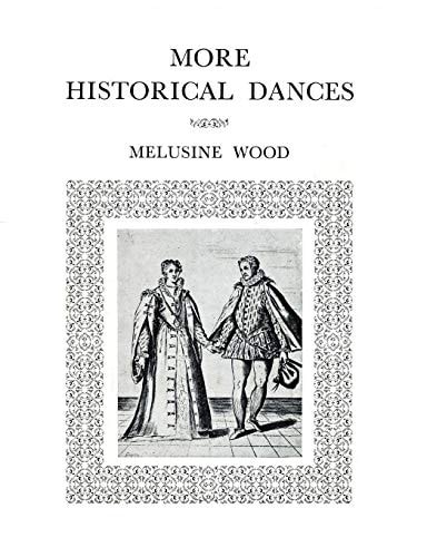 More Historical Dances