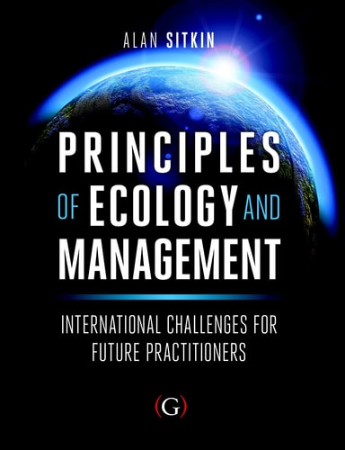 Principles of Ecology and Management International Challenges for Future Practitioners