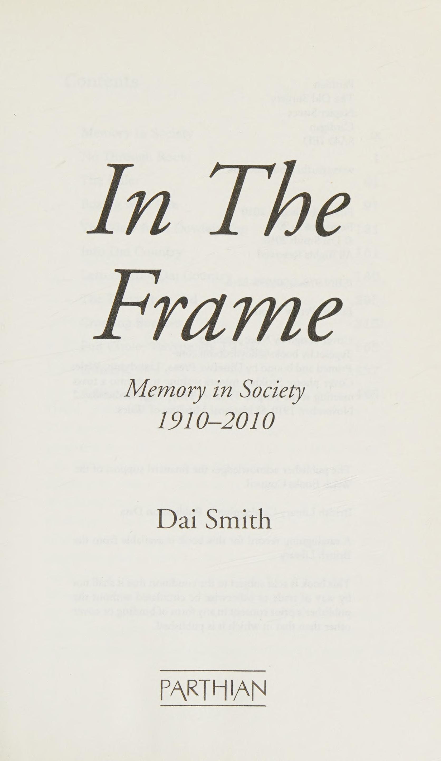 In the Frame: Memory in Society, 1910-2010