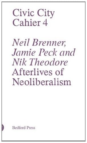 Afterlives of Neoliberalism