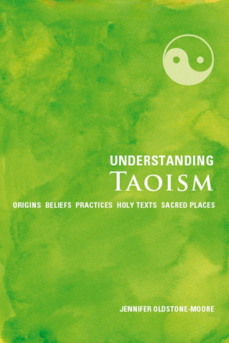 Understanding Taoism Origins, Beliefs, Practices, Holy Texts, Sacred Places