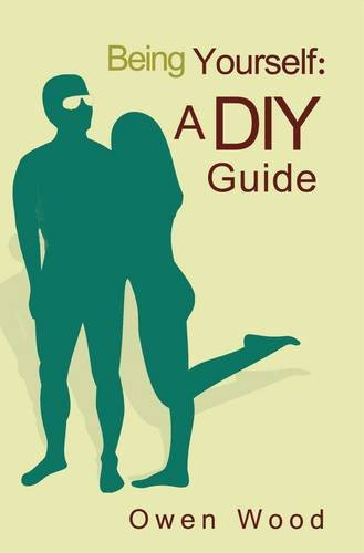 Being Yourself A DIY Guide