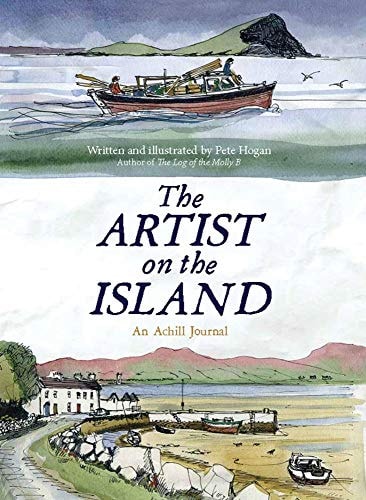 The Artist on the Island An Achill Journal