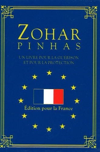 Zohar pinhas un livre pour la guérison et pour la protection